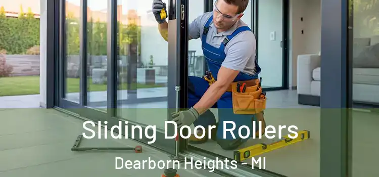 Sliding Door Rollers Dearborn Heights - MI